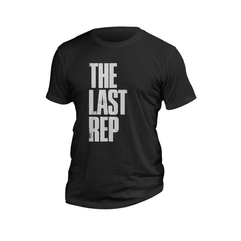 The Last Rep - Unisex T-Shirt - Black